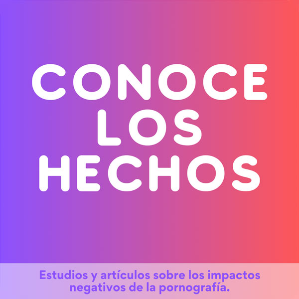Estudios y artículos sobre los impactos negativos de la pornografía
